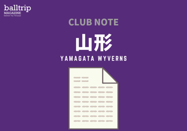 ［balltrip］CLUBNOTE山形ワイヴァンズ